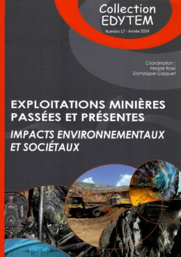 Exploitations minières passées et présentes