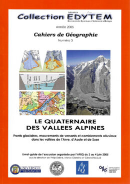 Le quaternaire des vallées alpines
