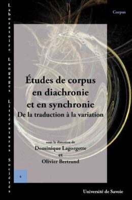 Études de corpus en diachronie et en synchronie – de la traduction à la variation