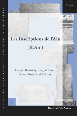 Les inscriptions latines de l'Ain (ILAin)