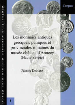 Les monnaies antiques grecques, puniques et provinciales romaines du musée-château d'Annecy (Haute-Savoie)