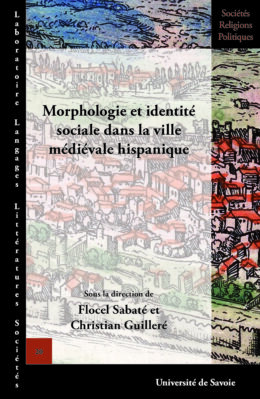 Morphologie et identité sociale dans la ville médiévale hispanique