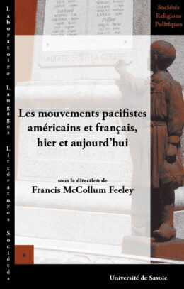 Les mouvements pacifistes américains et français, hier et aujourd'hui