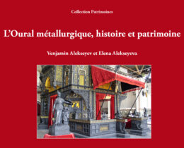 L'Oural métallurgique, histoire et patrimoine