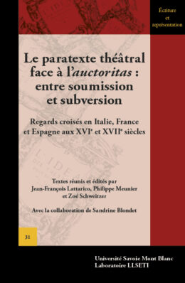Le paratexte théâtral face à l' auctoritas:  entre soumission et subversion