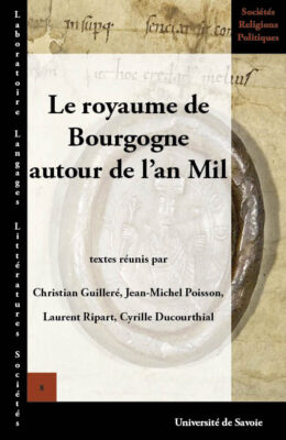 Le Royaume de Bourgogne autour de l'an mil