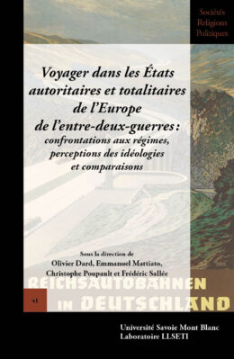 Voyager dans les États autoritaires et totalitaires de l'Europe  de l'entre-deux-guerres