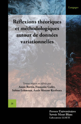 Réfléxions théoriques et méthodologiques autour des données variationnelles