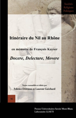 Itinéraire du Nil au Rhône en mémoire de François Kayser