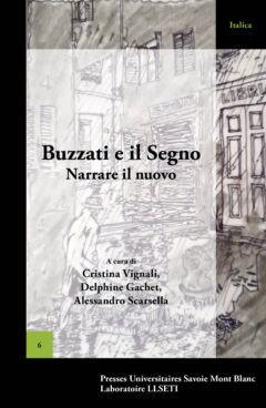 Buzzati e il Segno. Narrare il nuovo