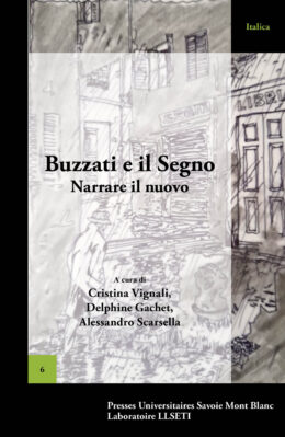 Buzzati e il Segno. Narrare il nuovo